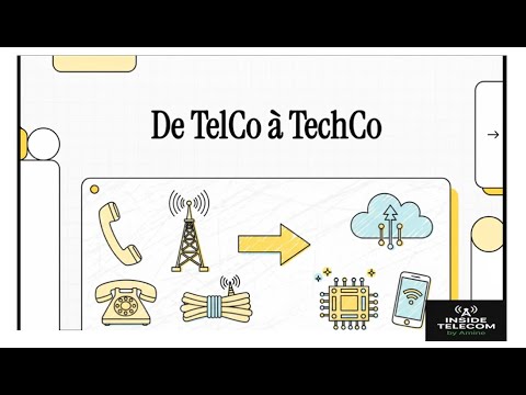 De TelCo à TechCo : la transformation qui redéfinit les opérateurs télécoms