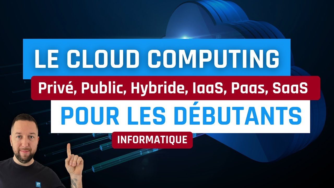 Le Cloud Computing pour les débutants
