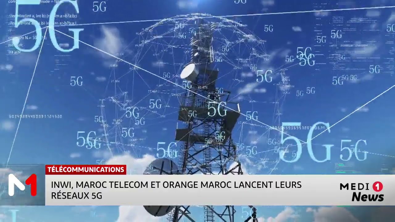 Inwi, Maroc Telecom et Orange Maroc lancent leurs réseaux 5G