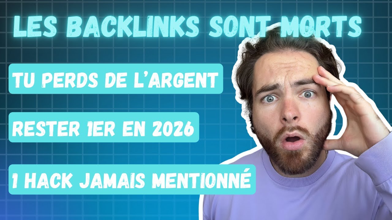 Les BACKLINKS sont MORTS : les nouvelles règles du SEO en 2026 (Branding, IA et ... ?)