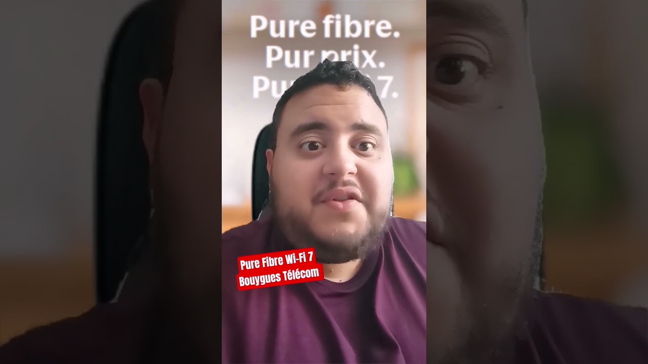 MON AVIS SUR LA PURE FIBRE WI-FI 7 DE CHEZ BOUYGUES TÉLÉCOM