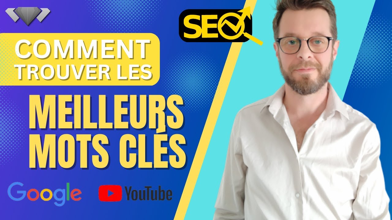 💥 Stratégie SEO : comment trouver les meilleurs mots-clés pour Google et YouTube