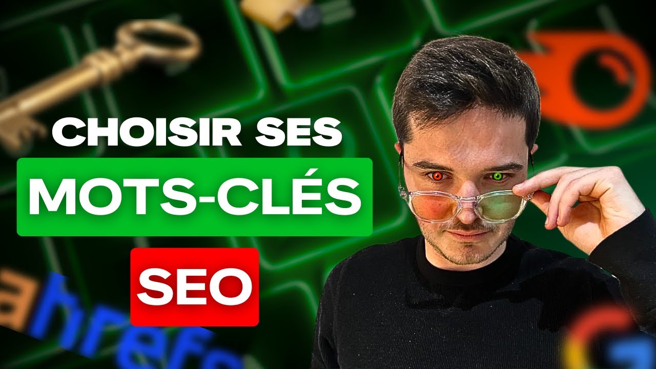 Comment choisir ses Mots-Clés SEO ? Stratégie complète + Les Outils