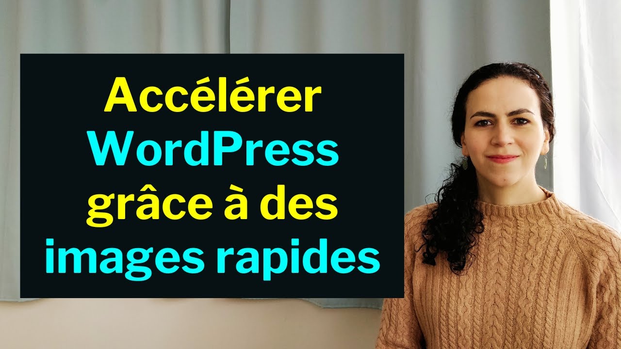 Optimiser les images WordPress pour la vitesse